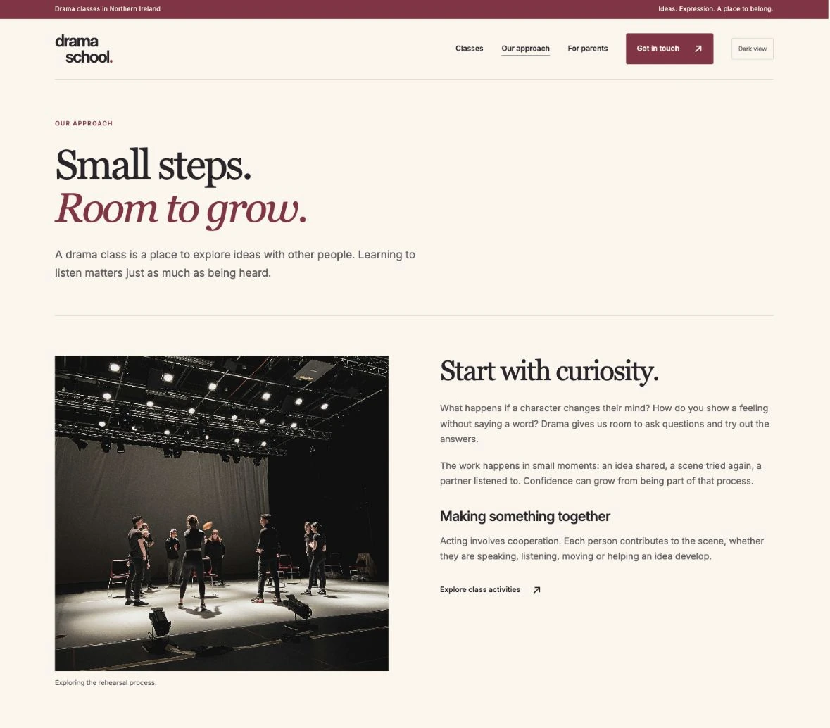 Drama website approach page with introductory text, a stage-rehearsal photograph and sections about curiosity and working together.